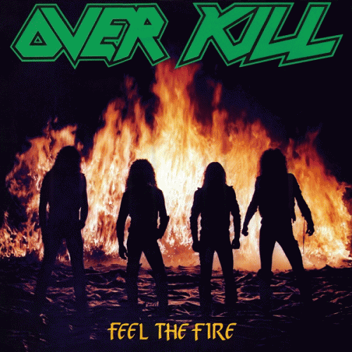 OVERKILL - Feel The Fire LP