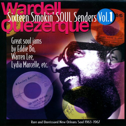 VARIOUS - Wardell Quezerque: Sixteen Smokin' Soul Senders Vol 1 LP