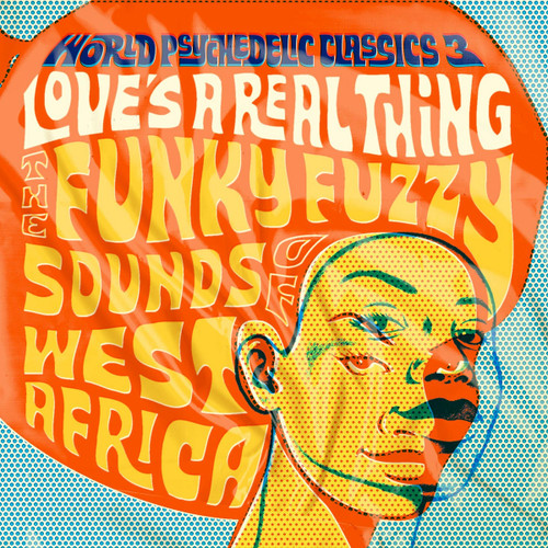VARIOUS - World Psychedelic Classics 3: Love's A Real thing 2LP