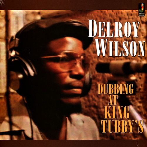 DELROY WILSON - Dubbing At King Tubby's LP