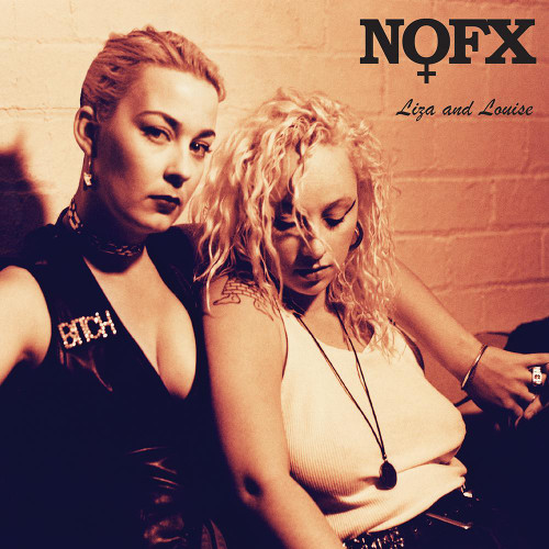 NOFX - Liza And Louise 7"