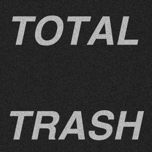 TOTAL TRASH - Total Trash 7"