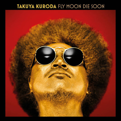 TAKUYA KURODA - Fly Moon Die Soon LP