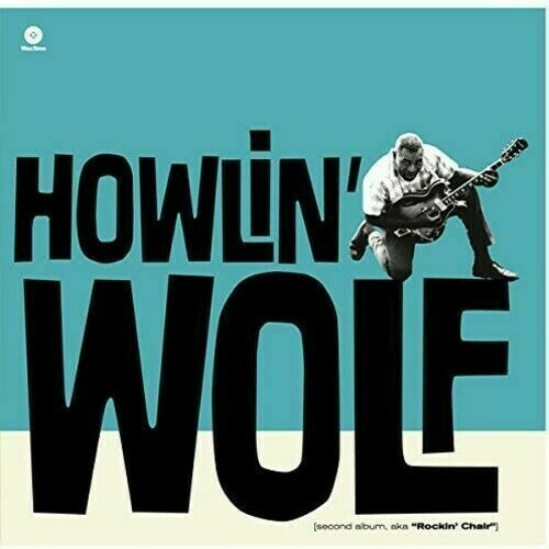 HOWLIN' WOLF - Howlin' Wolf (Second Album) LP