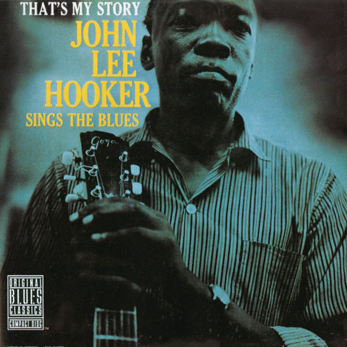 JOHN LEE HOOKER - That's My Story: Sings The Blues LP