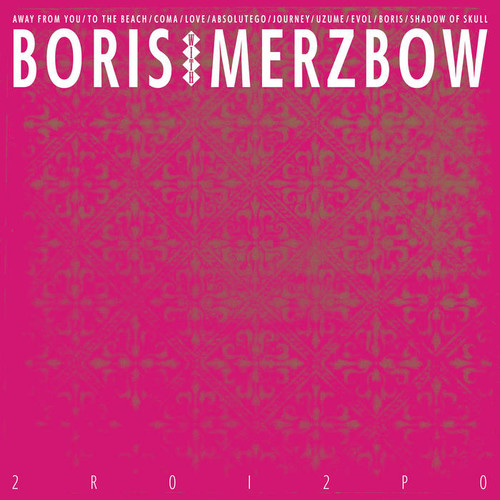 BORIS WITH MERZBOW - 2R012P0 2LP