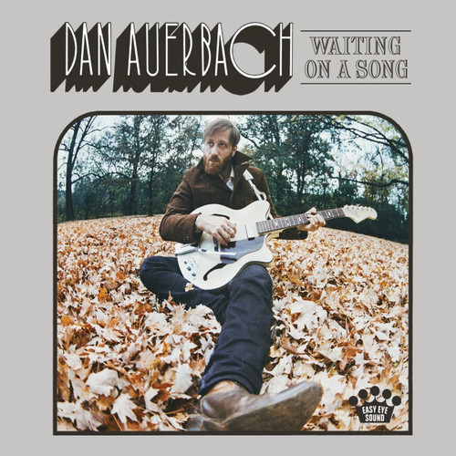 DAN AUERBACH - Waiting On A Song LP