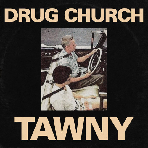 DRUG CHURCH - Tawny 12"