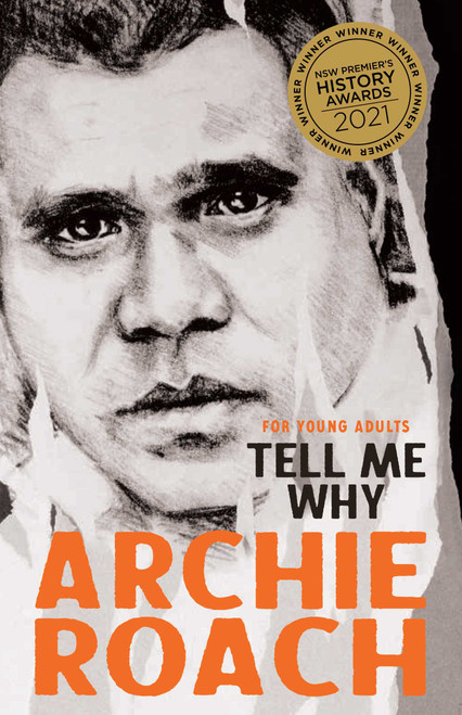 TELL ME WHY - Archie Roach BOOK