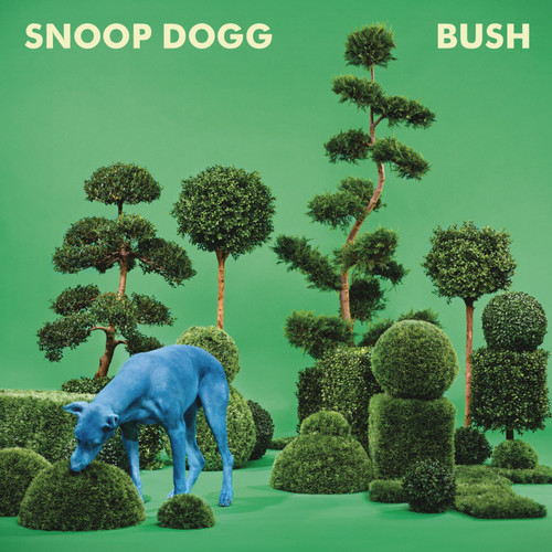 SNOOP DOGG - Bush LP