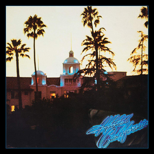 EAGLES - Hotel California LP