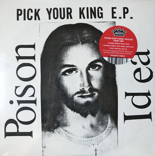 POISON IDEA - Pick Your King E.P. LP