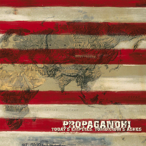 PROPAGANDHI - Today's Empires, Tomorrow's Ashes (20th Anniversary Edition) LP