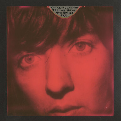 COURTNEY BARNETT - Tell Me How You Really Feel LP COURTNEY BARNETT - Tell Me How You Really Feel LP