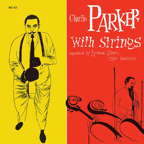 CHARLIE PARKER - Charlie Parker With Strings LP
