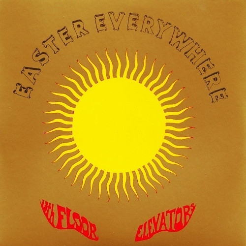 13TH FLOOR ELEVATORS, THE - Easter Everywhere 2LP
