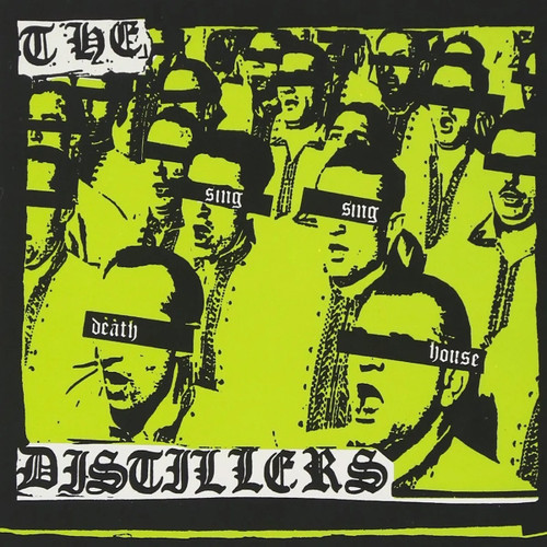 DISTILLERS, THE - Sing Sing Death House LP
