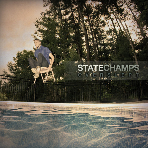 STATE CHAMPS - Overslept 7"