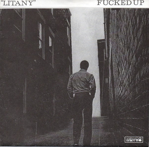 FUCKED UP - Litany 7"