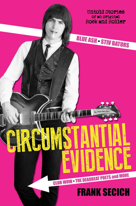 CIRCUMSTANTIAL EVIDENCE: Untold Stories Of An Original Rock And Roller BOOK