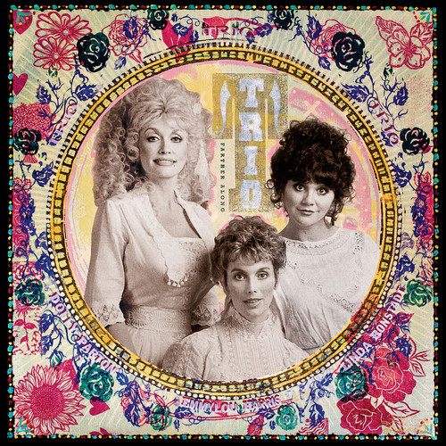 DOLLY PARTON / EMMYLOU HARRIS / LINDA RONSTADT - Trio: Farther Along