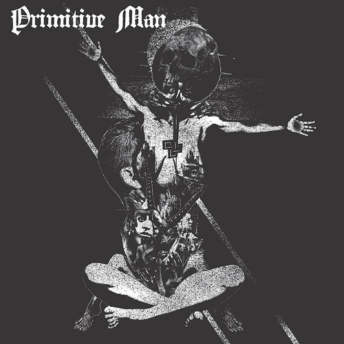 PRIMITIVE MAN - Insurmountable LP