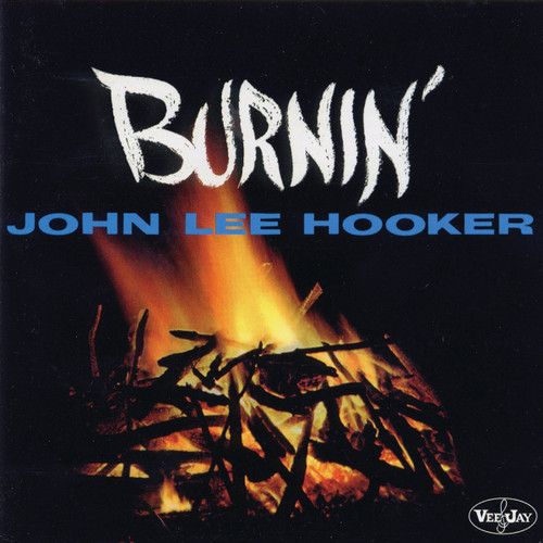 JOHN LEE HOOKER - Burnin' LP