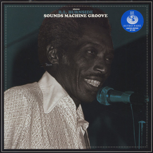 R.L. BURNSIDE - Sounds Machine Groove LP