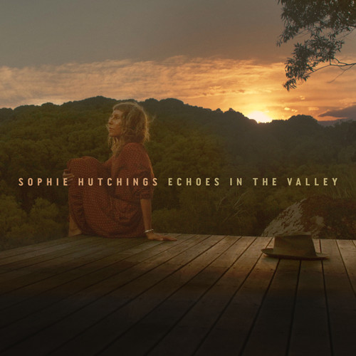 SOPHIE HUTCHINGS - Echoes In The Valley LP