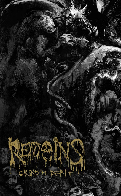 REMAINS - Grind 'Til Death CASSETTE