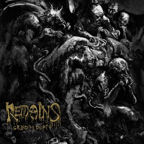REMAINS - Grind 'Til Death LP