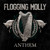 FLOGGING MOLLY - Anthem LP