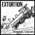 EXTORTION - Terminal Cancer 7"