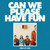 KINGS OF LEON - Can We Please Have Fun LP