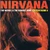 NIRVANA - Outcesticide 2: Needle & THe Damage Done 2LP (Coloured Vinyl - Unofficial)