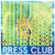 PRESS CLUB - Wasted Energy LP