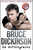 BRUCE DICKINSON: What Does This Button Do? Biography BOOK