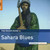 VARIOUS - The Rough Guide To Sahara Blues LP