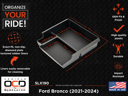 Dimensions infographic of Vehicle OCD by BaseLayer Center Console Tray for the Ford Bronco 2021 through 2024