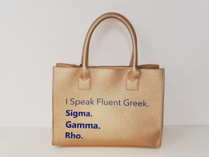 I Speak fluent Greek bag - Sigma Gamma Rho gold medium I Speak fluent Greek bag - Sigma Gamma Rho gold medium