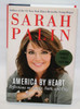 SARAH PALIN Signed Autographed Book "America By Heart" 1st Edition