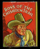 1939 "Boss of The Chisholm Trail" The Big Little Book #1153