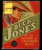1940 "Buck Jones and Killers of Crooked Butte" The Better Little Book #1451