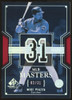 2004 SP Game Used Mike Piazza MLB Masters Patch /31 #MM-PI