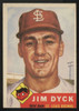 1953 Topps Jim Dyck #177 EX