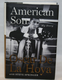 Oscar De La Hoya Signed Autographed Book "American Son" 1st Edition