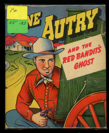 1949 "Gene Autry and The Red Bandit's Ghost" The Better Little Book