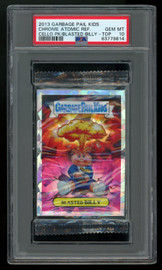 2013 Topps Garbage Pail Kids Chrome Atomic Refractor Cello Pack PSA 10