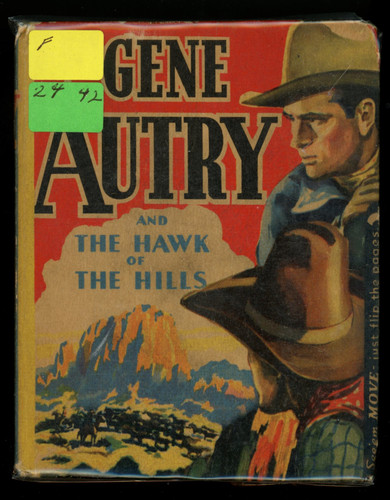 1942 "Gene Autry and The Hawk of The Hills" The Better Little Book #1493