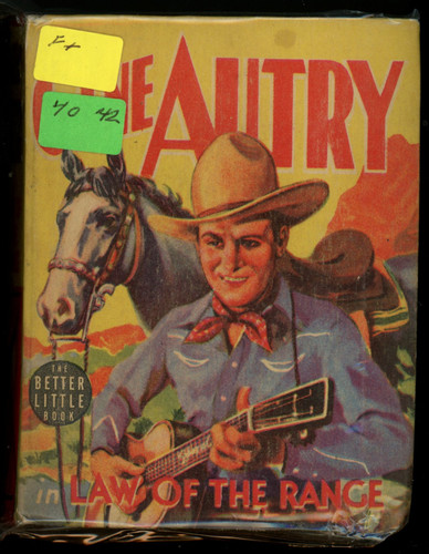 1939 "Gene Autry in Law of the Range" The Better Little Book #1483